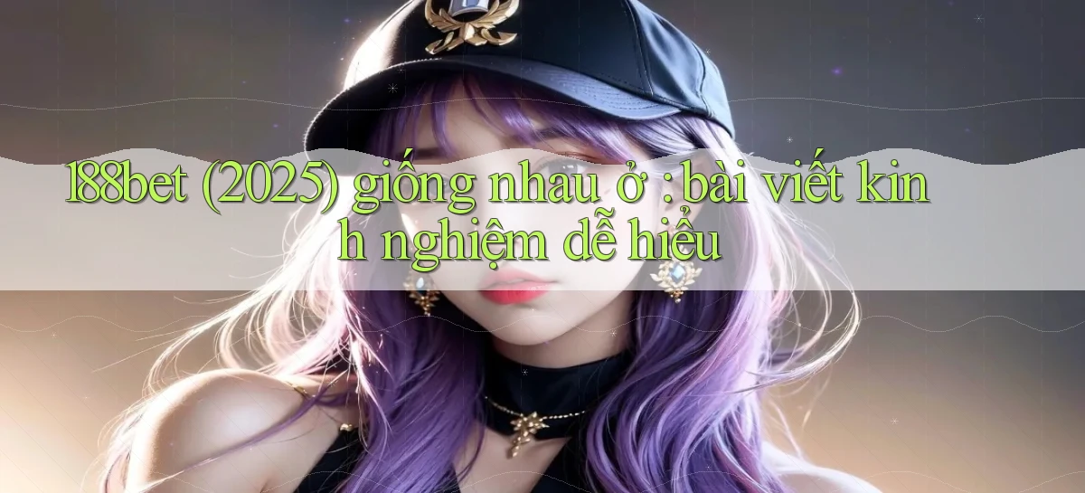 188bet   Website Game 2026   Bản Tải Sẵn
