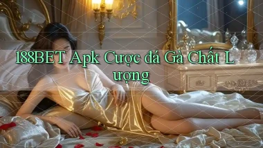 188bet  apk cược đá gà chất lượng