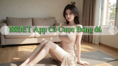 188bet app cá cược bóng đá