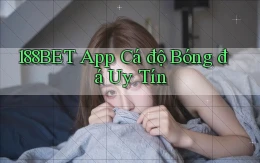 188bet app cá độ bóng đá uy tín