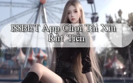 188bet app chơi tài xỉu rút tiền