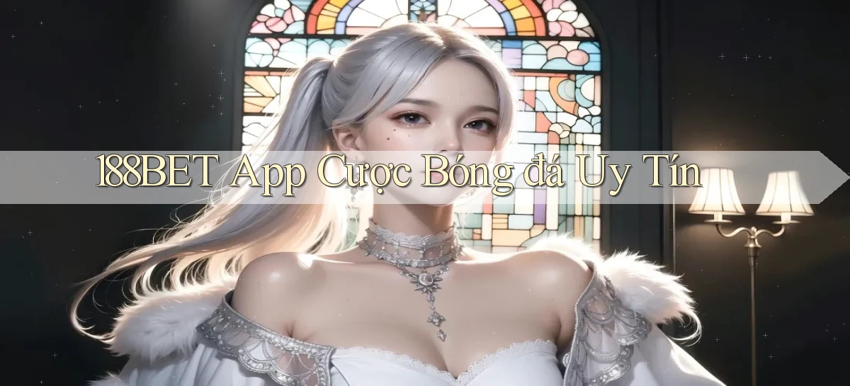 188bet   Website Game 2026   Bản Tải Sẵn