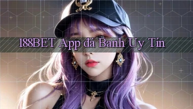 188bet app đá banh uy tín