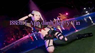 188bet app đánh đề uy tín