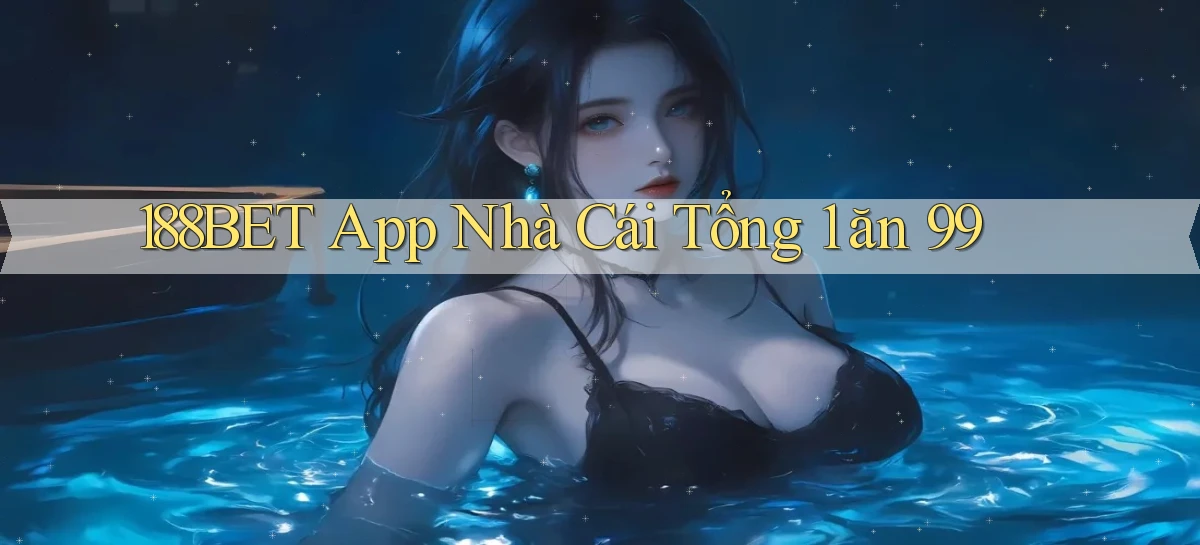 188bet   Website Game 2026   Bản Tải Sẵn