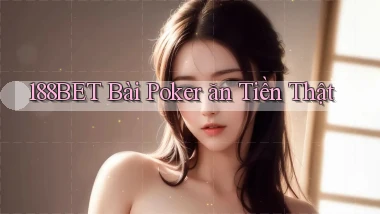 188bet bài poker ăn tiền thật