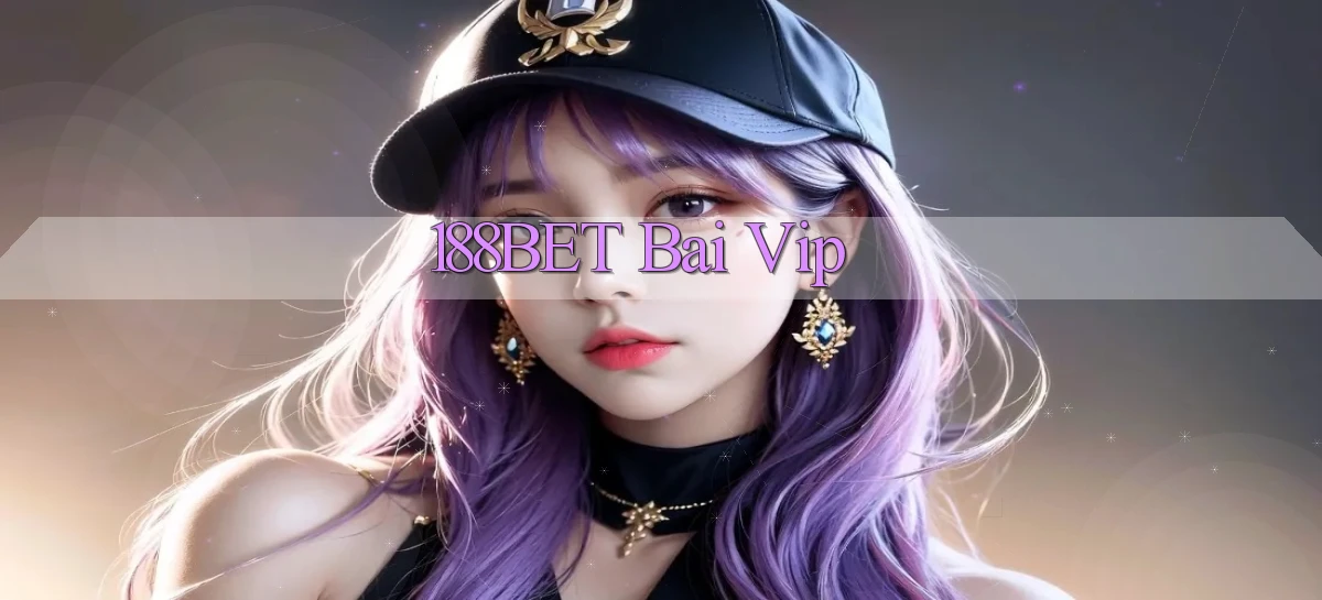 188bet bài vip