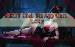 188bet  cách tải app chơi lô đề