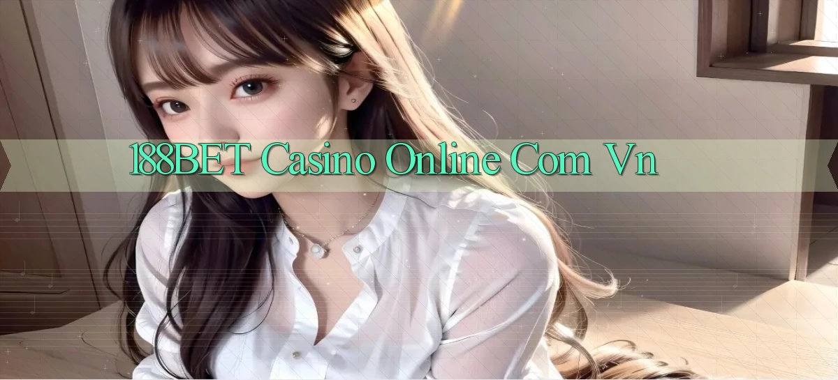 188bet casino online com vn