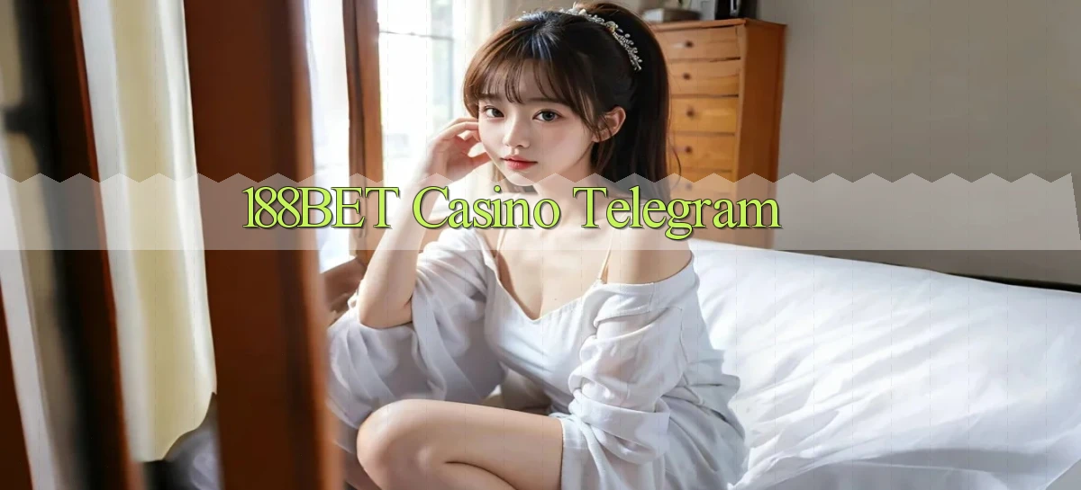 188bet casino telegram