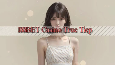 188bet casino truc tiep