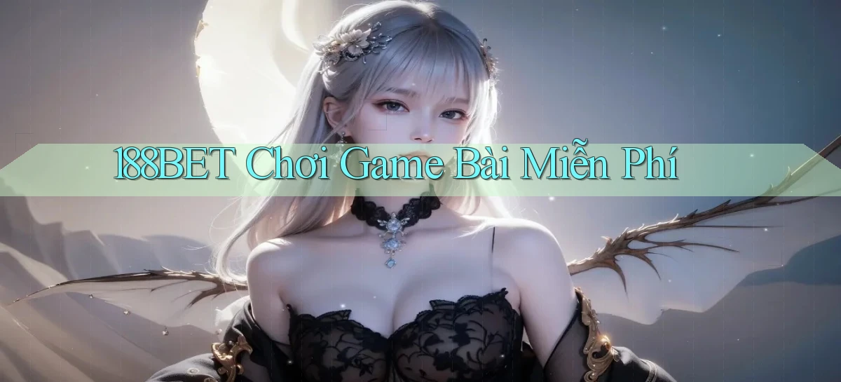 188bet   Website Game 2026   Bản Tải Sẵn