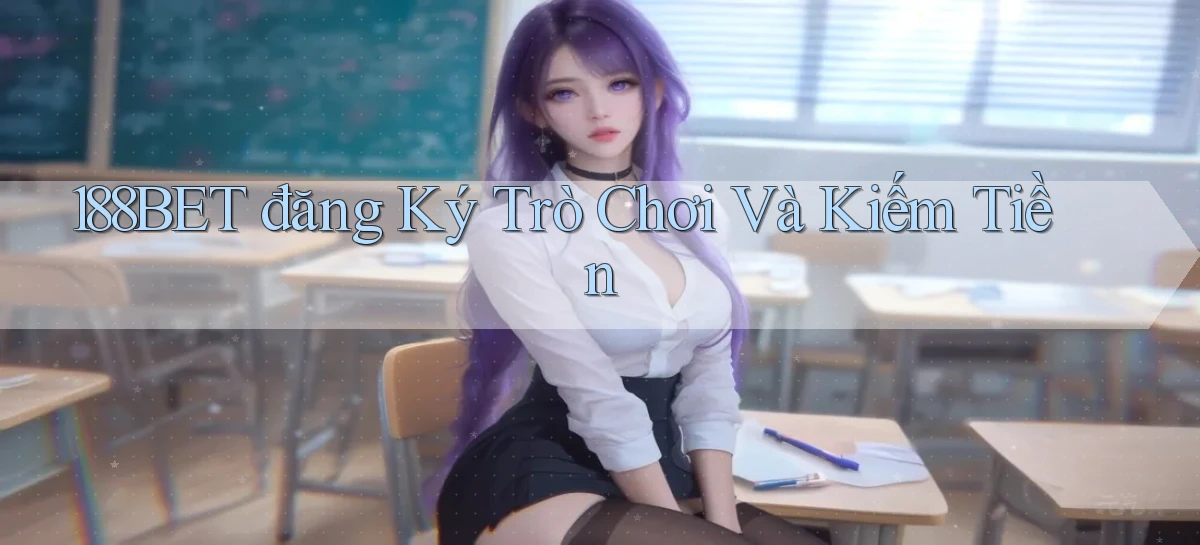 188bet  đăng ký trò chơi và kiếm tiền