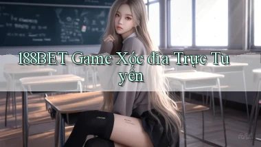 188bet  game xóc đĩa trực tuyến