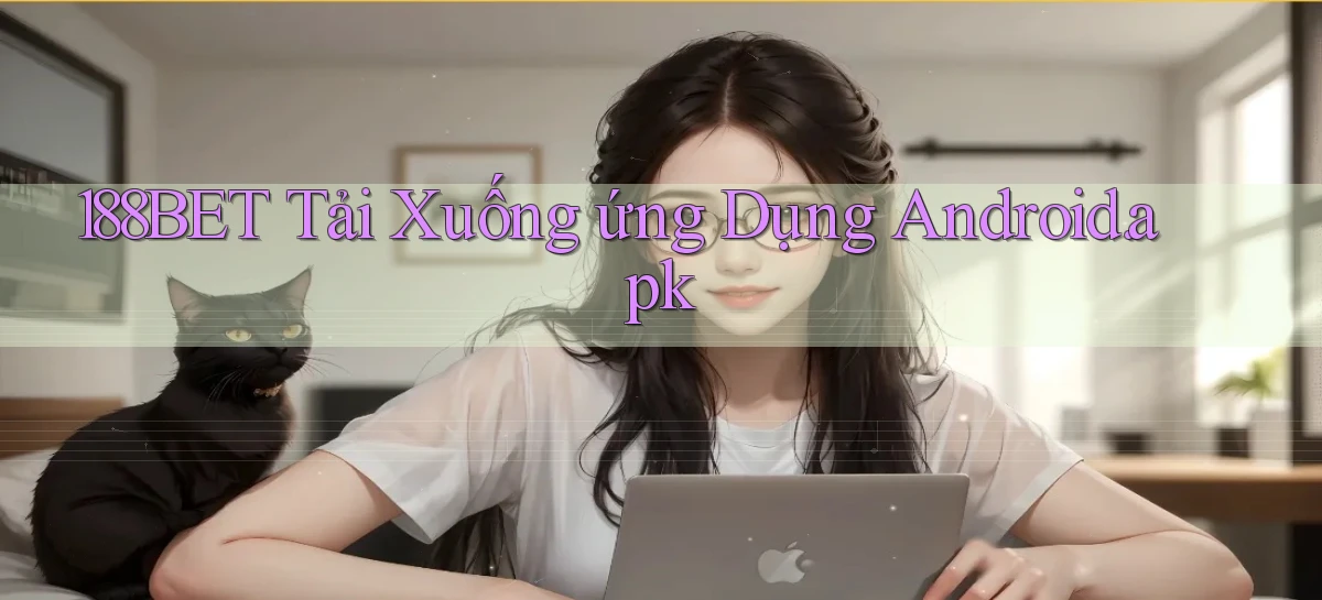 188bet Tải xuống ứng dụng Android.apk