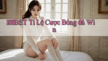 188bet  tỉ lệ cược bóng đá win