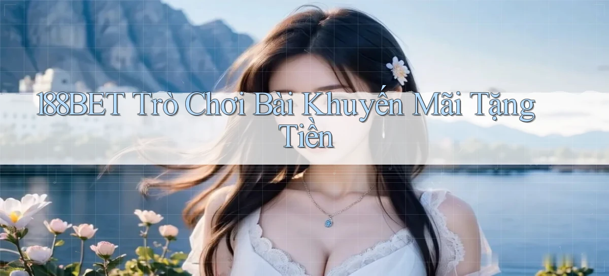 188bet   Website Game 2026   Bản Tải Sẵn