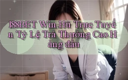 188bet  win hũ trực tuyến tỷ lệ trả thưởng cao hàng đầu