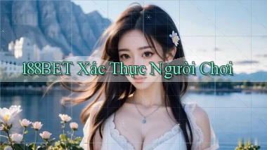 188bet  xác thực người chơi