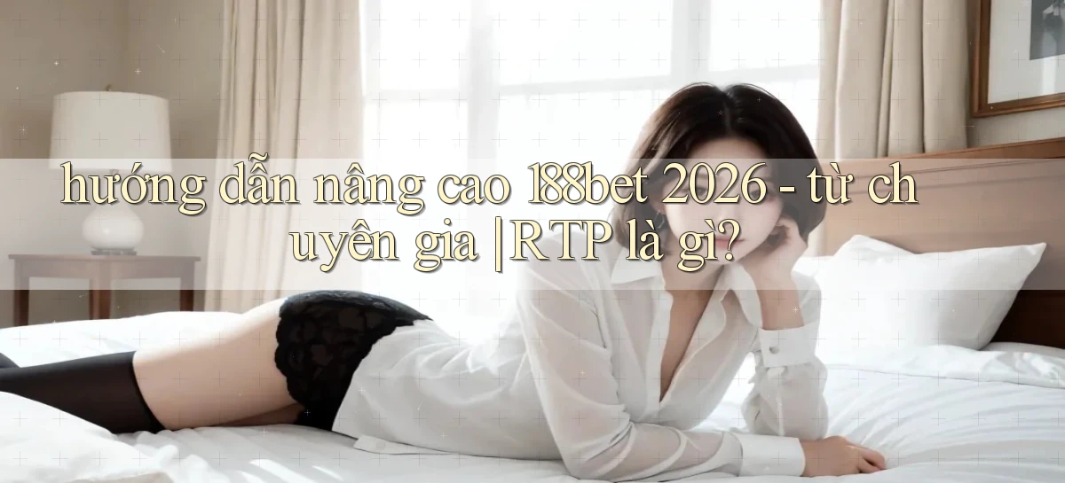 188bet   Website Game 2026   Bản Tải Sẵn
