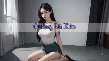 Quảng bá Kèo