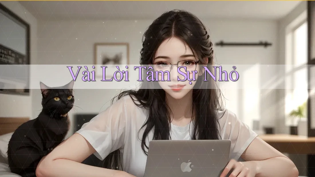 Vài Lời Tâm Sự Nhỏ