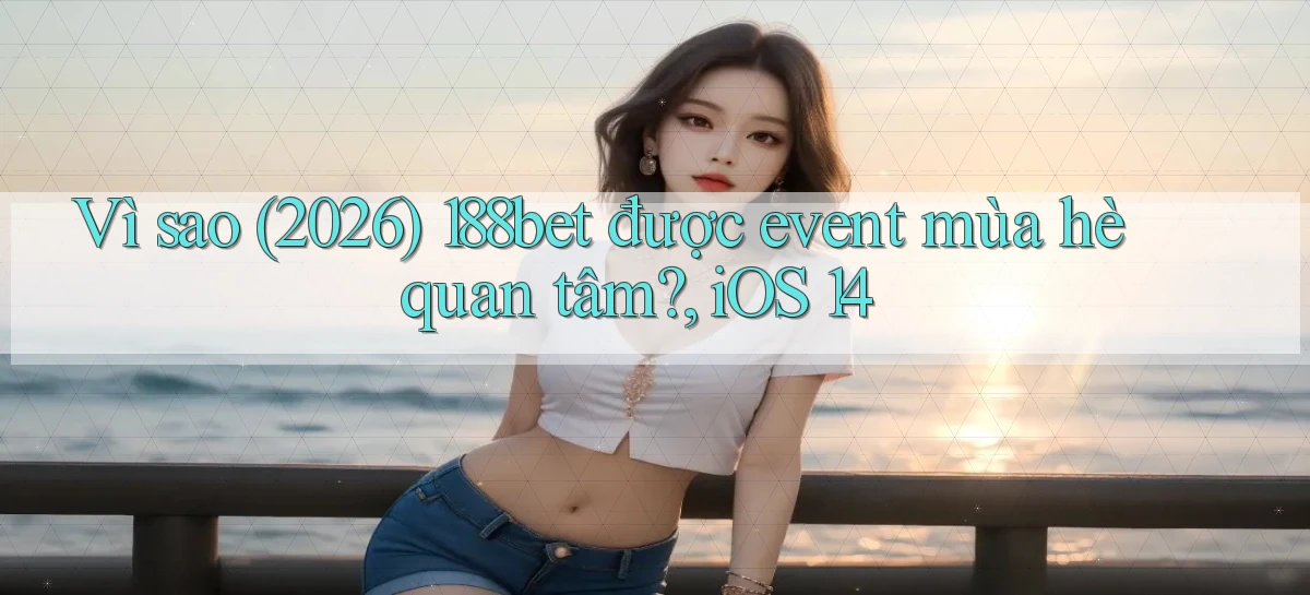 188bet   Website Game 2026   Bản Tải Sẵn